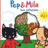 PEPE I MILA LES ESTACIONS (edició en catalá)